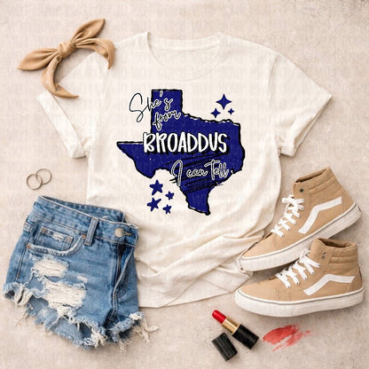Shes From Broaddus I Can Tell Adult Tee